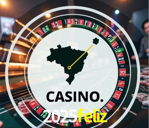Casino Ao Vivo 2025feliz
